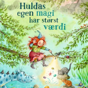 Huldas egen magi har størst værdi