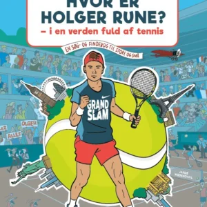 Hvor er Holger Rune? -  I en verden fuld af tennis