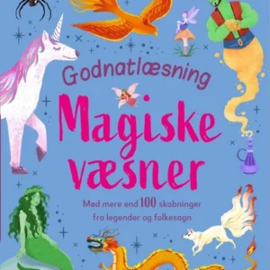 Godnatlæsning - Magiske væsner