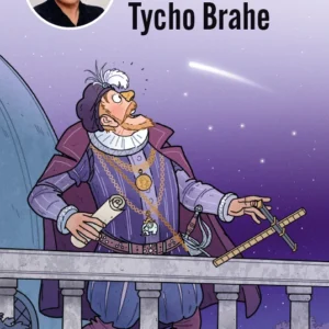 Danmarks skurke og helte - Tycho Brahe