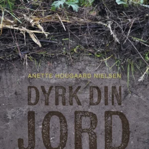 Dyrk din JORD