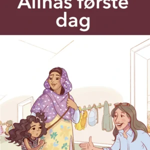 Når alt er nyt, Alinas første dag, Grøn Læseklub