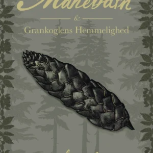Månebarn & Grankoglens Hemmelighed