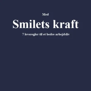 Med smilets kraft