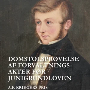 Domstolsprøvelse af forvaltningsakter før junigrundloven
