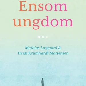 Ensom ungdom