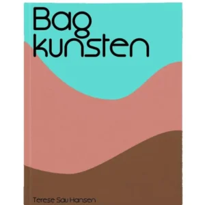 Bag kunsten