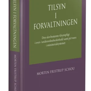 Tilsyn i forvaltningen (ph.d.)