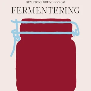 Den store grundbog om fermentering
