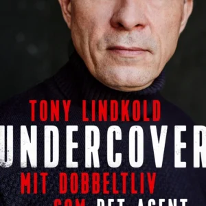 Undercover - Mit dobbeltliv som PET-agent