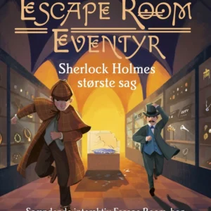 Sherlock Holmes største sag - Et Escape Room eventyr