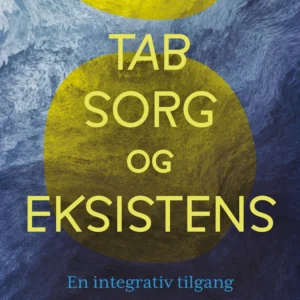 Tab, sorg og eksistens