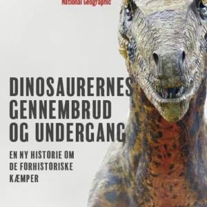 Dinosaurernes gennembrud og undergang