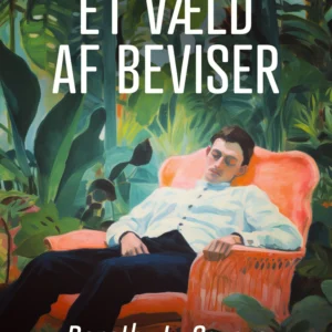 Et væld af beviser