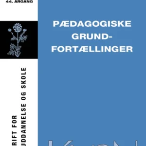 KvaN 129 - Pædagogiske grundfortællinger