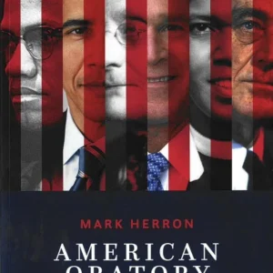 American Oratory  -  Powerful Speeches by the President and the People