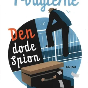 P-vagterne: Den døde Spion
