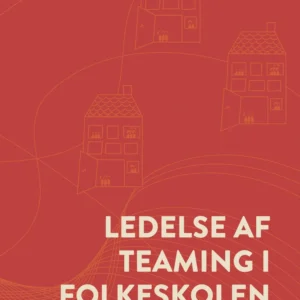 Ledelse af teaming i folkeskolen