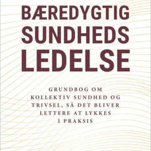 Bæredygtig sundhedsledelse