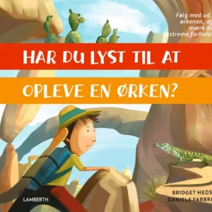 Har du lyst til at opleve en ørken?