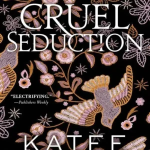 Cruel Seduction