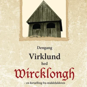 Dengang Virklund hed Wircklongh