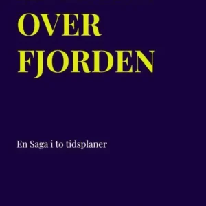 Se lyset over fjorden