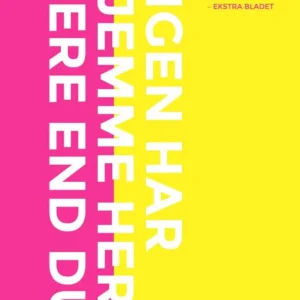 Ingen har hjemme her mere end du