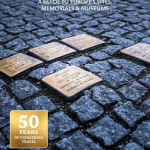 Holocaust, The: A Guide to Europe's Sites, Memorials and Museums, Bradt Travel Guide