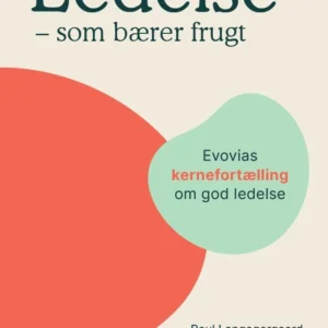 Ledelse - som bærer frugt
