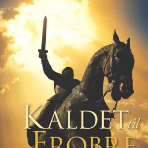 Kaldet til at erobre