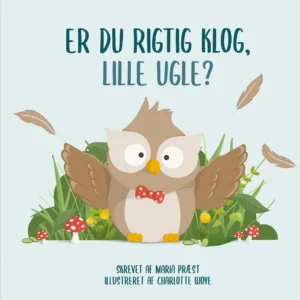 Er du rigtig klog, Lille Ugle?