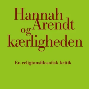 Hannah Arendt og kærligheden