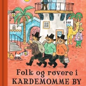 Folk og røvere i Kardemomme by