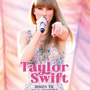 Taylor Swift - Bogen til alle Swifties