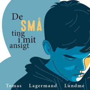 De små ting i mit ansigt