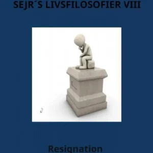 SejrÂ´s Livsfilosofier VIII