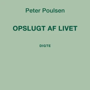 Opslugt af livet