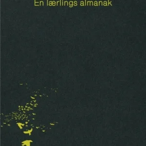 At tjene øjeblikket - en lærlings almanak