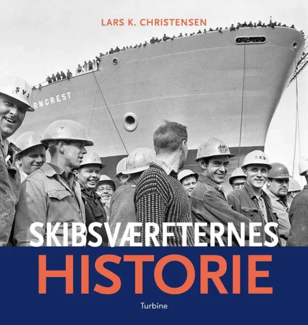 Skibsværfternes historie