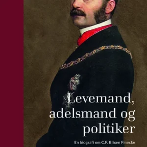 Levemand, adelsmand og politiker