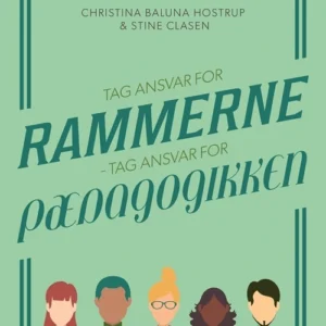 Tag ansvar for rammerne
