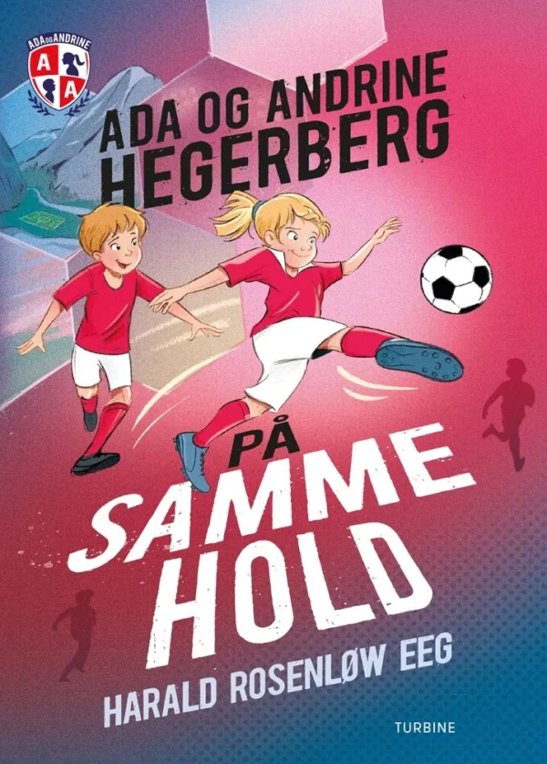 På samme hold  -  Ada og Andrine