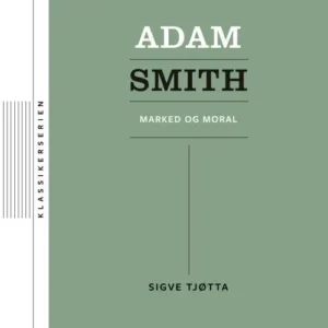 Adam Smith : marked og moral