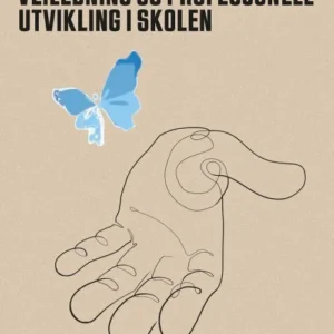 Veiledning og professionell utvikling i skolen