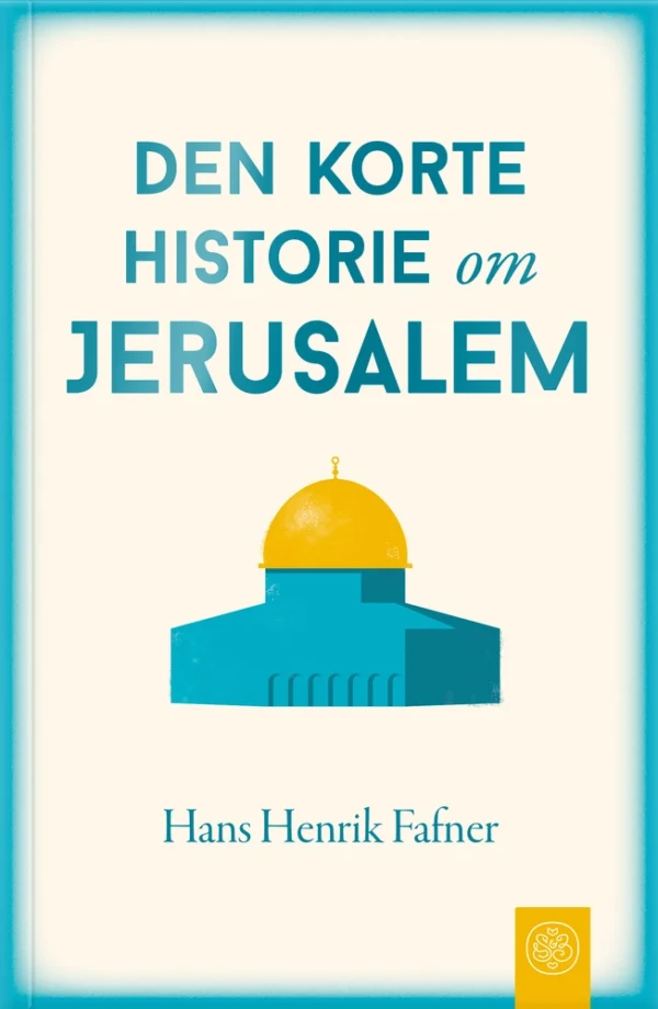 Den korte historie om Jerusalem