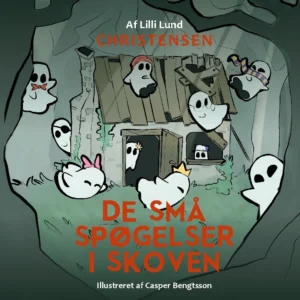 De små spøgelser i skoven