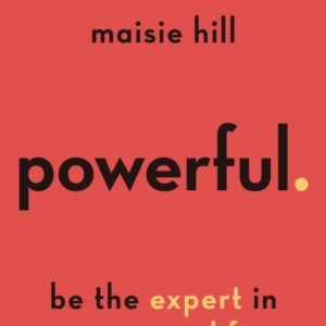 Powerful Be The Expert In Your Own Life