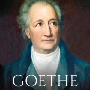 Goethe His Faustian Life