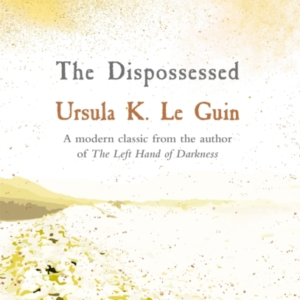 The Dispossessed